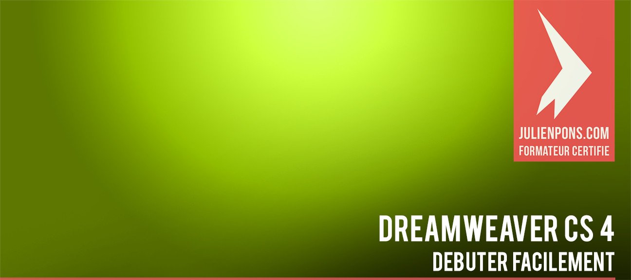 Débutez facilement avec Dreamweaver CS4