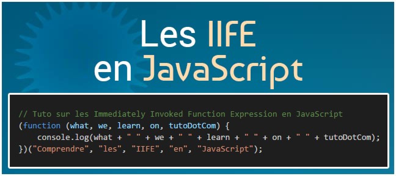 Comprendre les IIFE en JavaScript