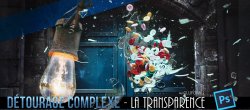 Photoshop : 6 exercices pratiques de détourage complexe avec de la transparence