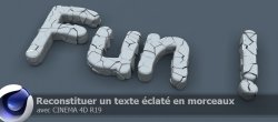 Cinema 4D : Reconstitution d'un texte