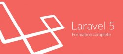 Laravel 5 : Formation complète