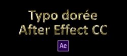 Typo dorée ou or sur After Effects
