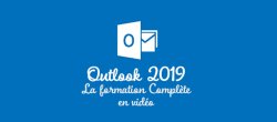 Outlook 2019 - Formation complète