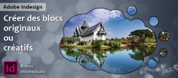Créer des blocs originaux ou créatifs