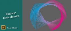Astuce Gratuite Illustrator : Formes abstraites