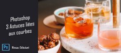 Astuce Photoshop - Courbe et Saturation