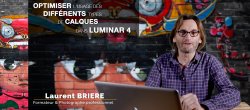 Comment optimiser l'usage des différents types de calques dans Luminar 4