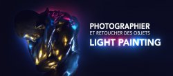 Photographier et retoucher des objets en Light Painting