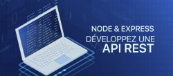 Node & Express - Développez une API REST