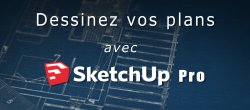 Dessiner un plan avec SketchUp Pro