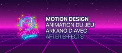 Motion Design : After Effects animation du jeu Arkanoid / Breakout