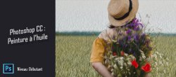 Gratuit Photoshop - Filtre Peinture à l'huile