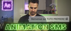 Gratuit : Créer une Animation SMS sur After Effects