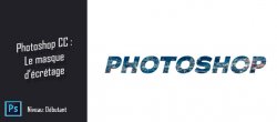 Astuce Photoshop gratuite - Le masque d'écrêtage
