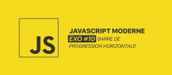 JS moderne, EXO #10, Barre de progression horizontale