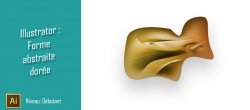 Gratuit : Apprendre à créer une forme abstraite dorée dans Illustrator