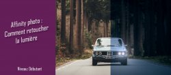 Comment retoucher la lumière dans Affinity Photo