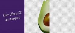 Comprendre les masques dans After Effects CC