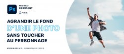 Astuce Photoshop : Agrandir le fond d'une photo sans toucher au personnage