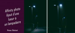 Créer une lueur de lampadaire avec Affinity Photo