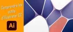 Comprendre les outils d'Illustrator CC