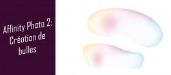 Gratuit : Créer des bulles dans Affinity Photo