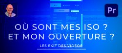 Gratuit : Accéder aux métadonnées vidéo les plus difficiles à trouver