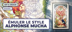 Art nouveau : émuler le style Alphonse Mucha dans vos créations numériques
