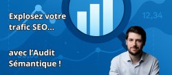 L'Audit SEO Sémantique : Trouvez la Stratégie Performante !