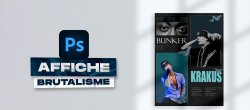 Gratuit : Créer une affiche brutaliste dans Photoshop