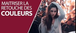 Maîtriser la Retouche des Couleurs pour un Rendu Professionnel