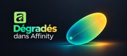 Dégradés dans Affinity : des transitions de couleur modifiables à tout moment