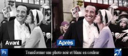 Apprendre à tranformer une photo noir et blanc en couleur