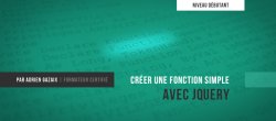 Créer une fonction simple en jQuery