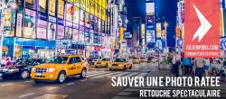 Sauver une photo ratée - Retouche spectaculaire
