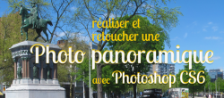 Montage et retouche de photos panoramiques