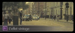 Etalonnage : L'effet vintage