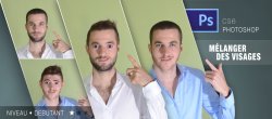 Mélanger des visages sous Photoshop