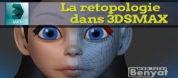 La retopologie dans 3DSMAX