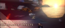 Les transitions dans After Effects