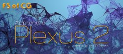 Apprendre le Plugin Plexus pour After Effects