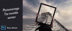 Photomontage : The invisible woman