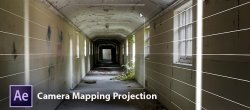 After Effects : Camera Mapping Projection