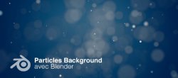 Gratuit : réaliser un fond de particules avec Blender