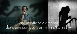 Incrustations d'ombres dans une composition film d'horreur