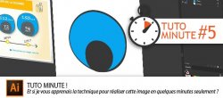 Tuto Minute n°5