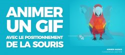 Animer un GIF avec le positionnement de la souris