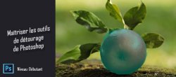 Maîtriser les outils de détourage de Photoshop