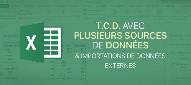 Créer un T.C.D. avec plusieurs sources de données et importations de données Externes