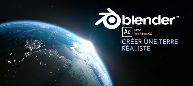 Créer une Terre réaliste en 3D